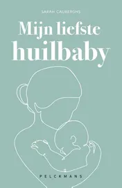 Omslag van Mijn liefste huilbaby