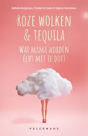 Omslag van Roze wolken & tequila