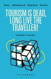 Omslag van Tourism is Dead. Long Live the Traveller