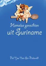 Omslag van Hemelse gerechten uit Suriname