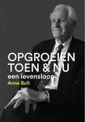 Omslag van Opgroeien toen & nu