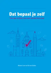 Omslag van Dat bepaal je zelf