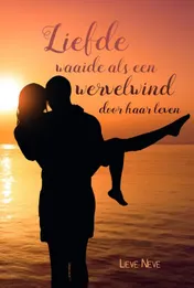 Omslag van Liefde waaide als een wervelwind door haar leven