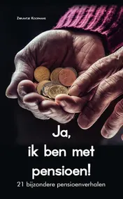 Omslag van Ja, ik ben met pensioen!