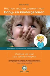 Omslag van Het hoe, wat en waarom van baby- en kindergebaren