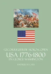 Omslag van Gecorrigeerde horoscopen USA 1776-1800 en George Washington
