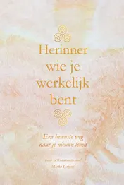 Omslag van Herinner wie je werkelijk bent
