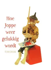 Omslag van Hoe Joppe weer gelukkig wordt