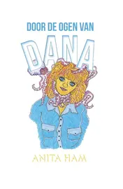 Omslag van Door de ogen van Dana