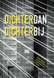 Omslag van Dichter dan dichterbij