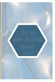 Omslag van Zin in een zinloos leven
