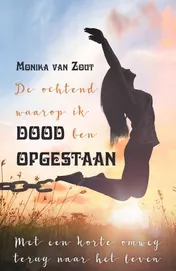 Omslag van De ochtend waarop ik dood ben opgestaan