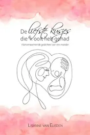 Omslag van De liefste kusjes die 'k ooit heb gehad