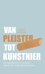 Omslag van Van pleister tot kunstnier
