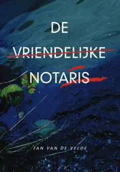 Omslag van De vriendelijke notaris