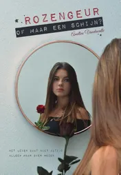 Omslag van Rozengeur of maar een schijn?