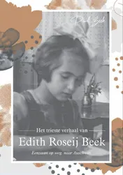 Omslag van Het trieste verhaal van Edith Roseij Beek