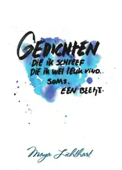 Omslag van gedichten die ik schreef die ik eigenlijk wel leuk vind. een beetje. soms.