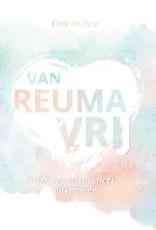 Omslag van Van Reuma Vrij