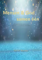 Omslag van Mensen & God, Samen Eén