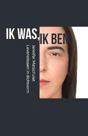 Omslag van Ik was, ik ben