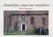 Omslag van Moederloos, maar niet moedeloos