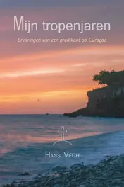 Omslag van Mijn tropenjaren