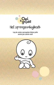 Omslag van Oei, ik groei! Het sprongendagboek