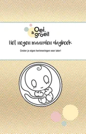 Omslag van Oei, ik groei! Het negen maanden dagboek