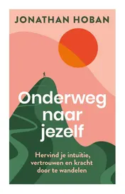 Omslag van Onderweg naar jezelf