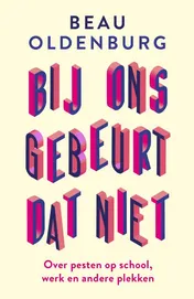 Omslag van Bij ons gebeurt dat niet