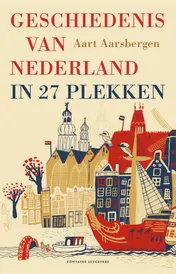Omslag van Geschiedenis van Nederland in 27 plekken