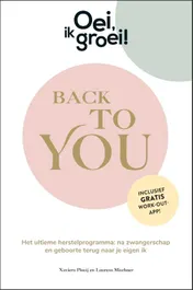Omslag van Oei, ik groei! Back To You