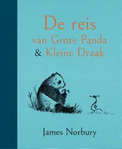 Omslag van De reis van Grote Panda & Kleine Draak