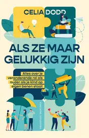 Omslag van Als ze maar gelukkig zijn
