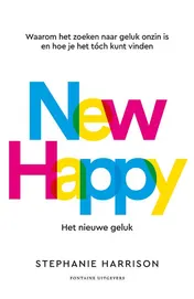 Omslag van New Happy: het nieuwe geluk