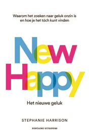 Omslag van New Happy: het nieuwe geluk