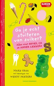 Omslag van Ga je echt stuiteren van suiker?