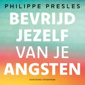 Omslag van Bevrijd jezelf van je angsten