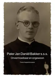 Omslag van Pater Jan Daniël Bakker s.s.s.