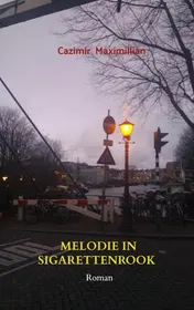 Omslag van Melodie in sigarettenrook