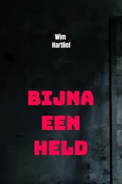 Omslag van Bijna een held