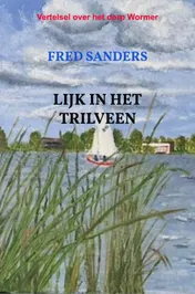 Omslag van Lijk in het Trilveen