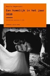 Omslag van Een huwelijk in het jaar 2020
