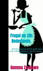 Omslag van Frugal op zijn Nederlands.