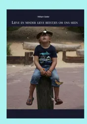 Omslag van Lieve en minder lieve beestjes om ons heen.