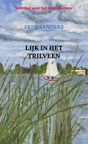 Omslag van Lijk in het Trilveen