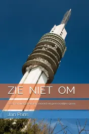 Omslag van Zie niet om