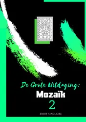Omslag van volwassenen kleurboek De Grote Uitdaging : MOZAÏK 2