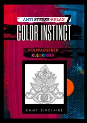 Omslag van Volwassenen kleurboek Color Instinct 4 : Anti Stress Relax Fantasiewereld